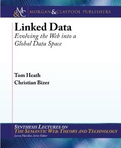 Book Cover Image of Linked Data: Evolving the Web into a Global Data Space